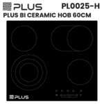 PLUS BI CERAMIC HOB 60CM PL0025-H - Image 5